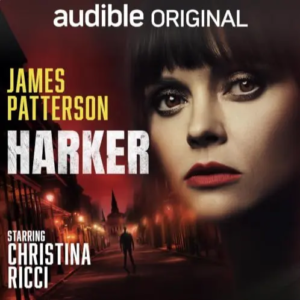 Harker, by James Patterson | Free Audiobook
