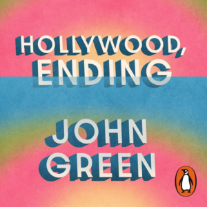 Hollywood, Ending, by John Green | Free Audiobook