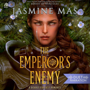 The Emperor’s Enemy (Unsurvivable Love Duet, Book 1), by Jasmine Mas | Free Audiobook