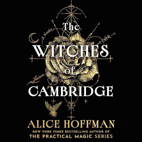The Witches of Cambridge, by Alice Hoffman | Free Audiobook