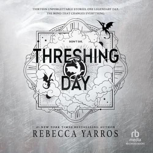 Threshing Day (The Empyrean), by Rebecca Yarros | Free Audiobook