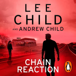 Chain Reaction (Jack Reacher 31), by Lee Child and Andrew Child | Free Audiobook