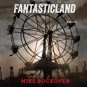FantasticLand, by Mike Bockoven | Free Audiobook