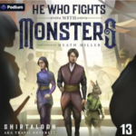 He Who Fights with Monsters 13, by Shirtaloon & Travis Deverell