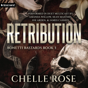 Retribution (Bonetti Bastards, Book 3), by Chelle Rose | Free Audiobook