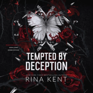 Tempted by Deception (Deception Trilogy 2), by Rina Kent | Free Audiobook