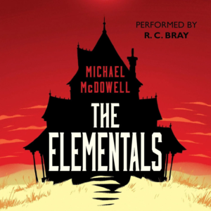 The Elementals, by Michael McDowell | Free Audiobook