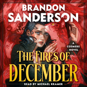 The Fires of December, by Brandon Sanderson | Free Audiobook