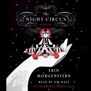 The Night Circus, by Erin Morgenstern | Free Audiobook