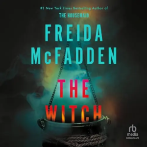 The Witch, by Freida McFadden | Free Audiobook