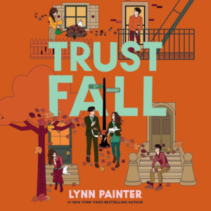 Trust Fall, by Lynn Painter | Free Audiobook